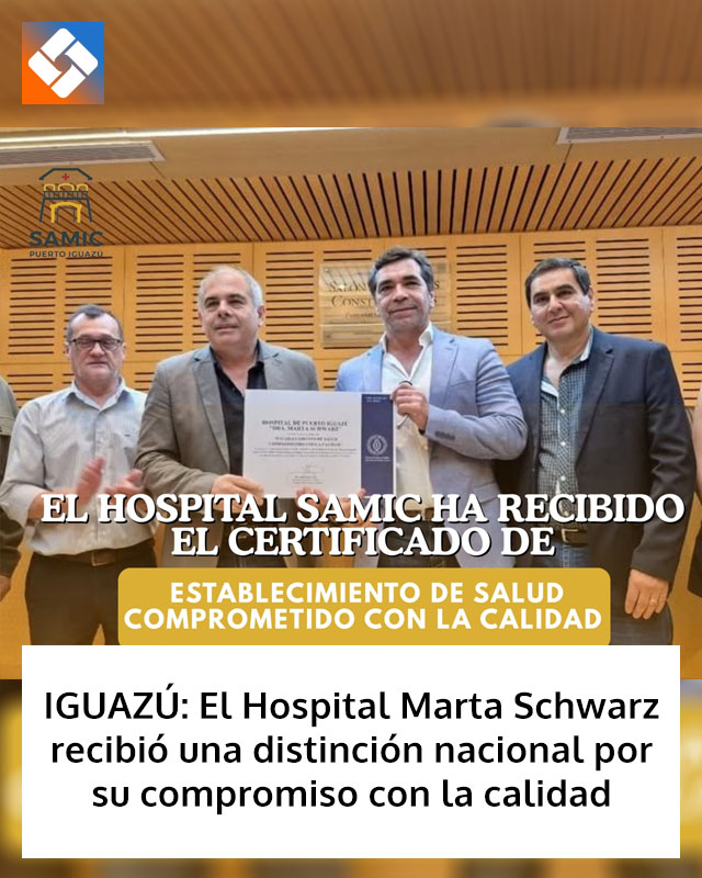 IGUAZÚ: El Hospital Marta Schwarz recibió una distinción nacional por su compromiso con la calidad