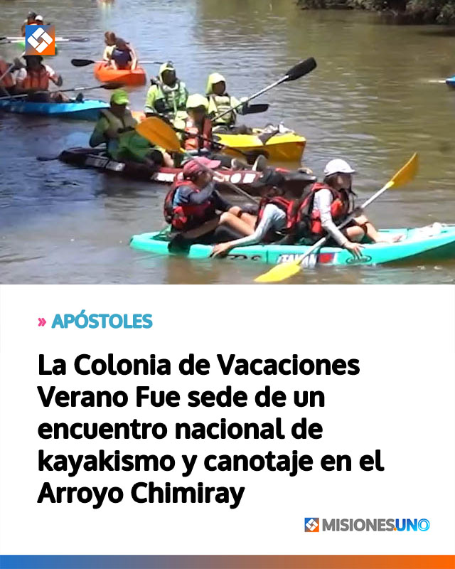 Fue sede de un encuentro nacional de kayakismo y canotaje en el Arroyo Chimiray