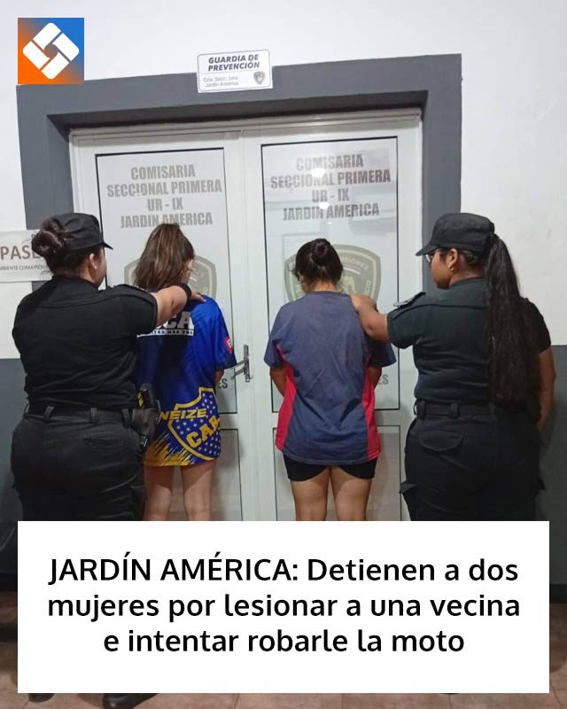 JARDÍN AMÉRICA: Detienen a dos mujeres por lesionar a una vecina e intentar robarle la moto