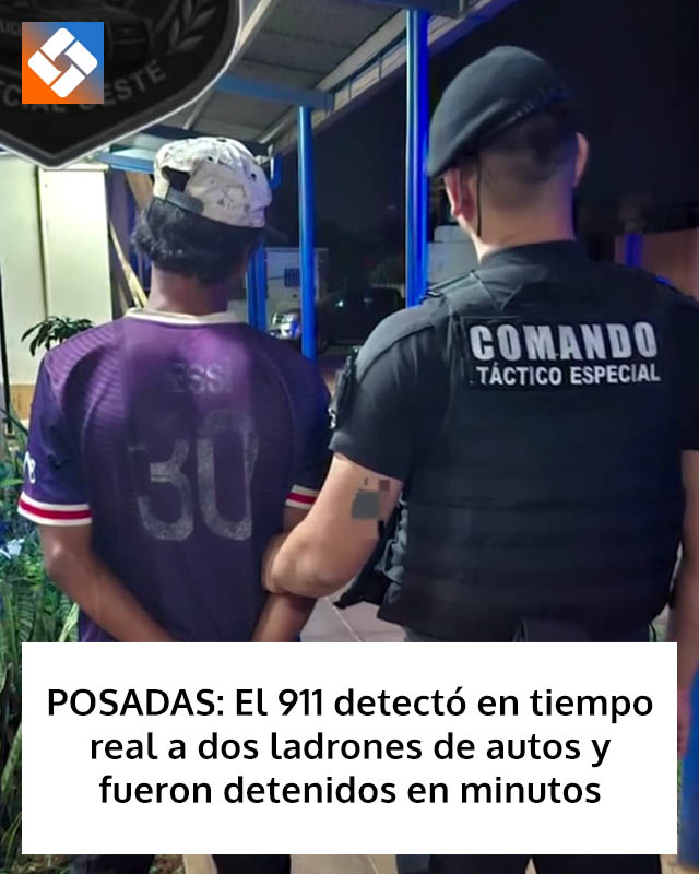 POSADAS: El 911 detectó en tiempo real a dos ladrones de autos y fueron detenidos en minutos