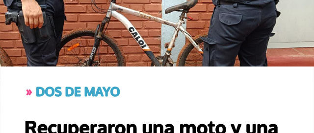DOS DE MAYO: Recuperaron una moto y una bicicleta tras denuncias de hurto