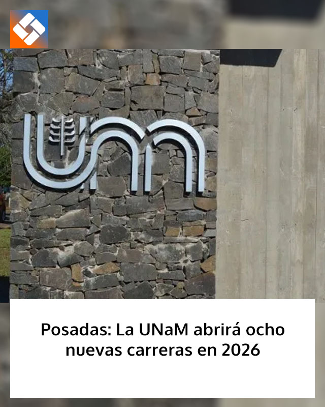 Posadas: La UNaM abrirá ocho nuevas carreras en 2026
