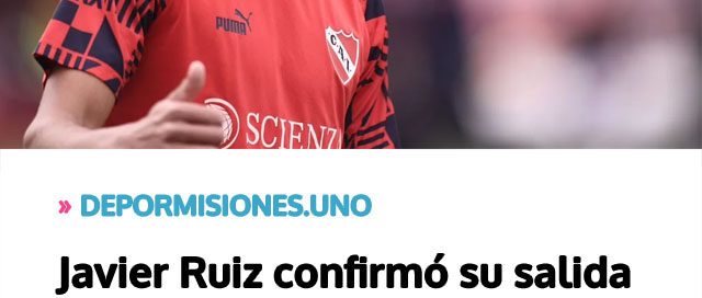 Javier Ruiz confirmó su salida de Independiente y el club negocia su transferencia al Necaxa
