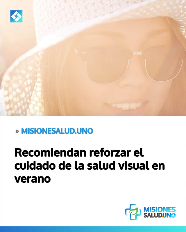 Recomiendan reforzar el cuidado de la salud visual en verano