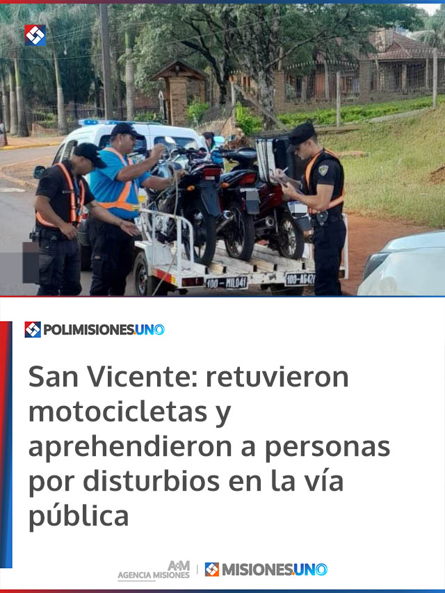 San Vicente: retuvieron motocicletas y aprehendieron a personas por disturbios en la vía pública